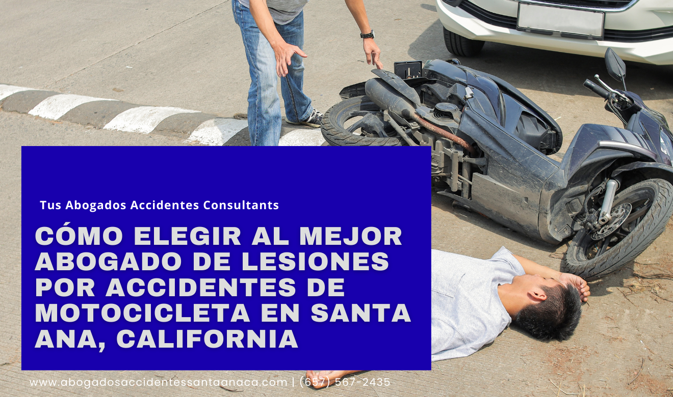 abogado lesiones accidente motocicleta Santa Ana