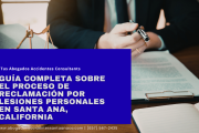 qué cubre reclamación por lesiones Santa Ana